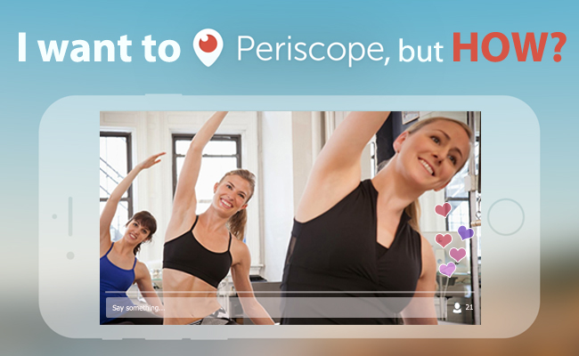 how to periscope