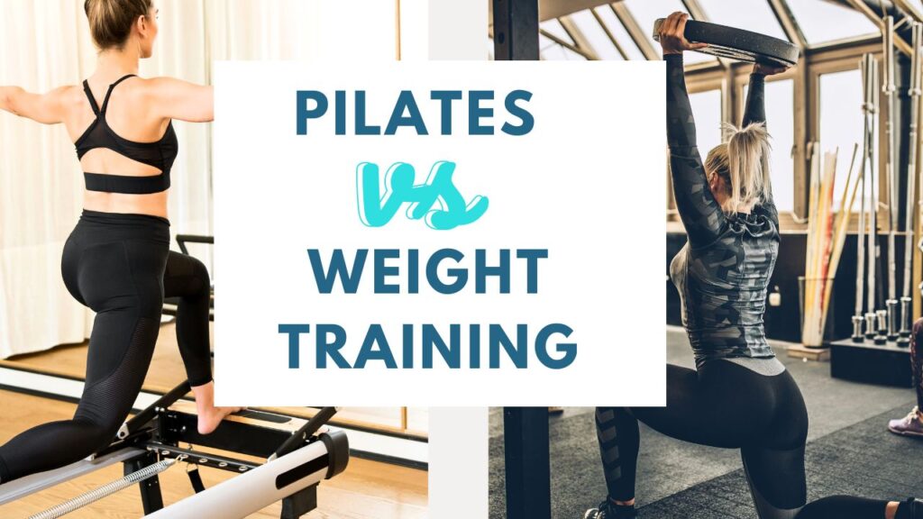 Pilates vs Weight Training for building strength